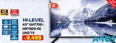 Hİ-LEVEL 43 İNÇ UHT750- HRT900 4K UHD TV AKILLI TELEVİZYON